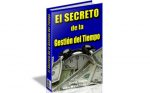 El Secreto de la Gestión del Tiempo