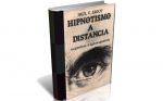 hipnotismo-a-distancia-paul-c-jago-ce Hipnotismo a Distancia