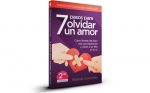 7 Pasos para Olvidar un Amor (2da Edición)