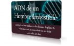 ADN de un Hombre Irresistible