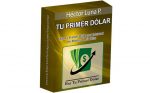 Tu Primer Dólar