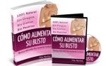 Cómo Aumentar Su Busto
