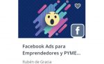 Facebook Ads para Emprendedores y PYMES (2017) + BONUS CE Facebook Ads para Emprendedores y PYMES