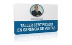 Taller Certificado en Gerencia de Ventas