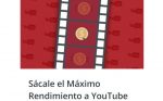 Sácale el Máximo Rendimiento a YouTube - Oscar Martin CE Sácale el Máximo Rendimiento a YouTube
