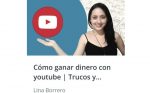 Cómo Ganar Dinero Con YouTube. Trucos y Herramientas