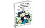 Como Jugar Monopolio en el Mundo Real - Santiago R.T CE Como Jugar Monopolio en el Mundo Real