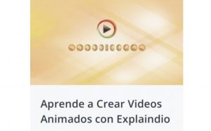 Aprende a Crear Videos Animados con Explaindio