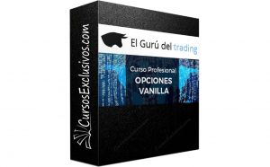Curso Opciones Profesionales Vanilla - El Guru del Trading CE Curso Opciones Profesionales Vanilla
