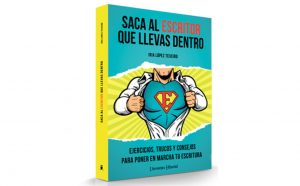 Saca al escritor que llevas dentro