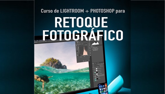 Curso de Retoque Fotográfico. Lightroom y Photoshop