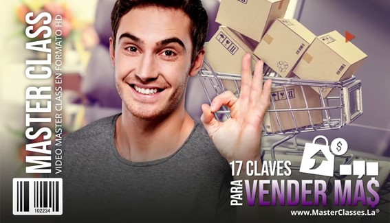 17 Claves para Vender Más - MasterClasses.La 17 Claves para Vender Más