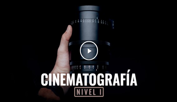 Cinematografía Nivel I