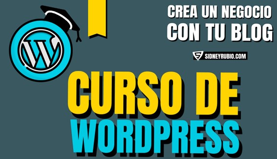 Curso de WordPress - Sidney Rubio Curso de WordPress