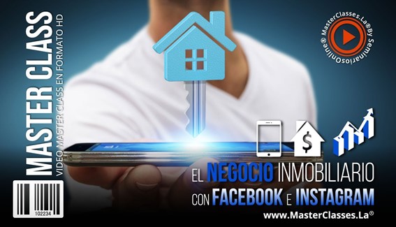 El Negocio Inmobiliario con Facebook & Instagram