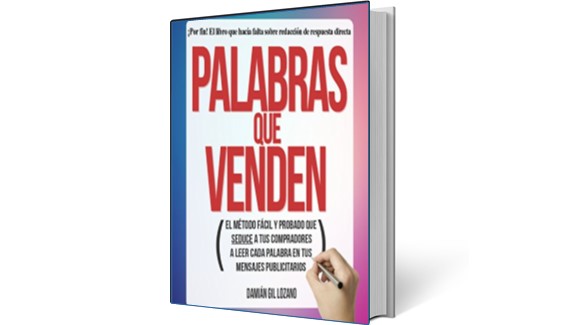 Palabras que venden - El método fácil y probado que seduce a tus compradores
