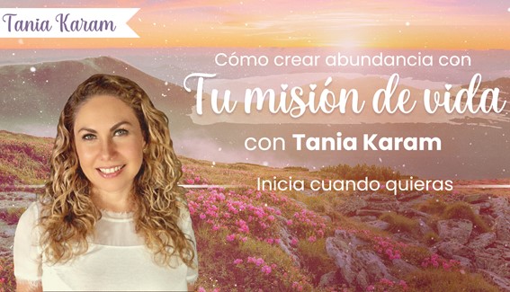 Como Crear Abundancia con tu Misión de Vida