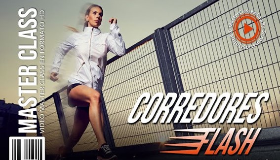 Corredores Flash - MasterClasses.La Corredores Flash