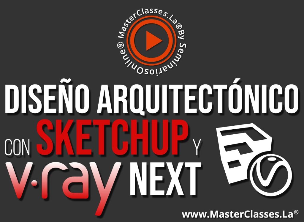 Diseno Arquitectonico con Sketchup y V Ray Next 1