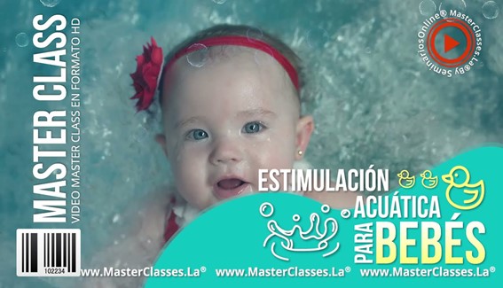 Estimulación Acuática para Bebés - MasterClasses.La Estimulación Acuática para Bebés