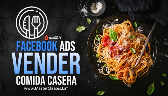 Facebook ADS para Vender Comida Casera