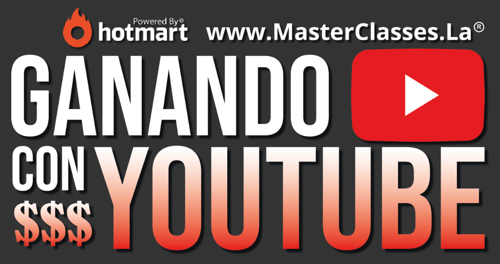 Ganando con YouTube 1