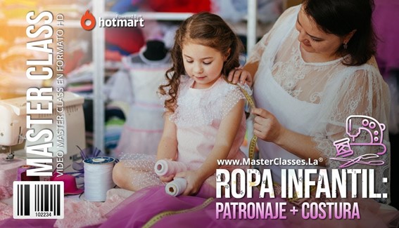Patronaje y Costura Ropa Infantil - MasterClasses.La Patronaje y Costura Ropa Infantil
