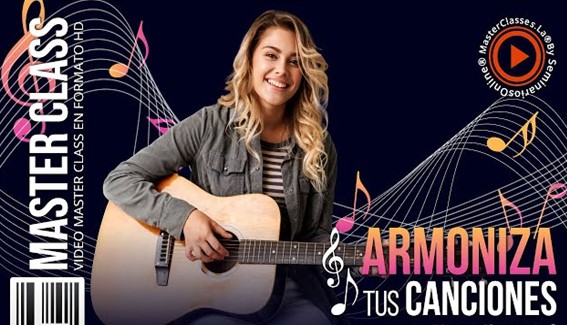 Armoniza tus Canciones - MasterClasses.La Armoniza tus Canciones