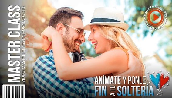 Anímate y ponle Fin a tu Soltería