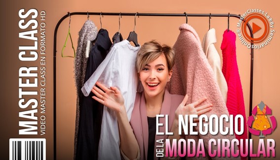 El Negocio De la Moda Circular
