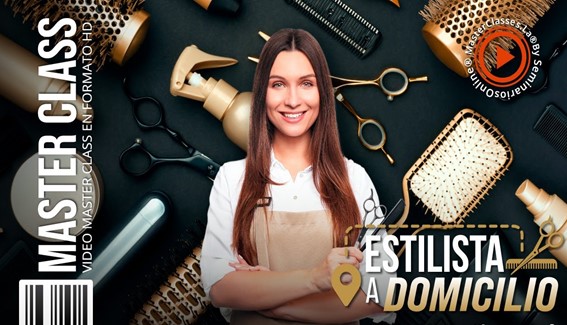 Estilista a Domicilio 2 Estilista a Domicilio MasterClasses.La