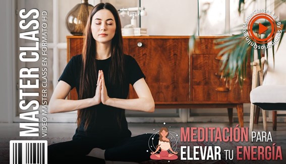 Meditación para Elevar Tu Energía