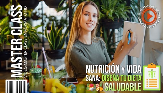 Nutrición y Vida Sana Diseña tu Dieta Saludable