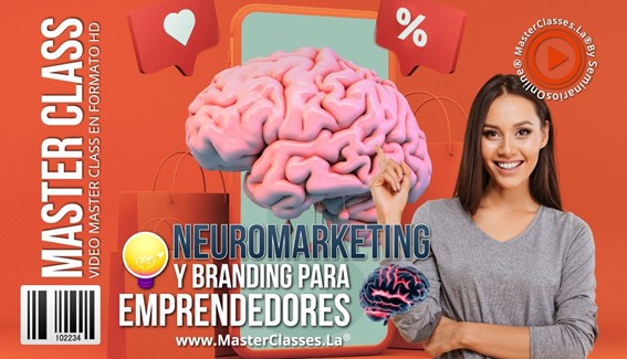 Neuromarketing y Branding para Emprendedores