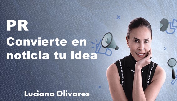 PR - Convierte en noticia tu idea