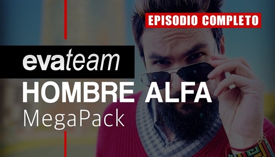 MegaPack Eva Team HOMBRE ALFA
