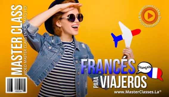 Francés para Viajeros 2 Frances para Viajeros MasterClasses.La