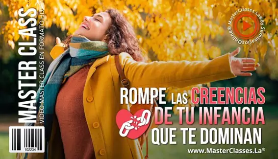 Rompe las Creencias de tu Infancia que te Dominan 2 Rompe las Creencias de tu Infancia que te Dominan MasterClasses.La