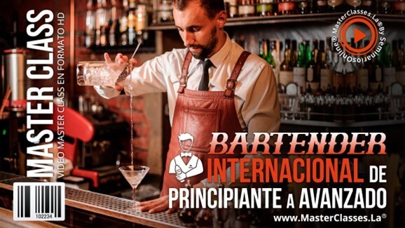 Bartender Internacional de Principiante a Avanzado 2 Bartender Internacional de Principiante a Avanzado MasterClasses.La