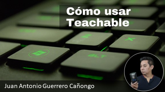 Cómo utilizar la plataforma de Teachable