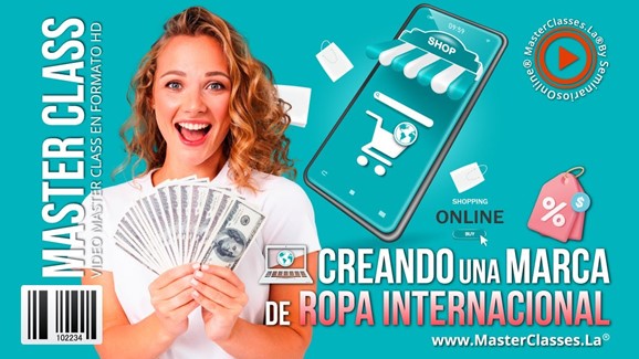 Creando Una Marca de Ropa Internacional