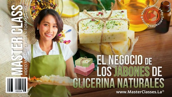 El Negocio de los Jabones de Glicerina Naturales