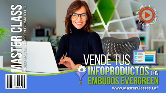 Vende Tus Infoproductos con Embudos Evergreen