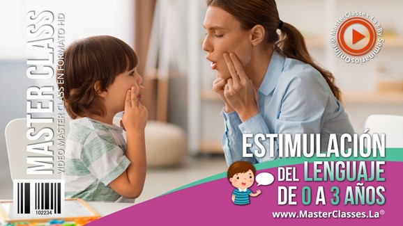 Estimulación del Lenguaje de 0 a 3 Años