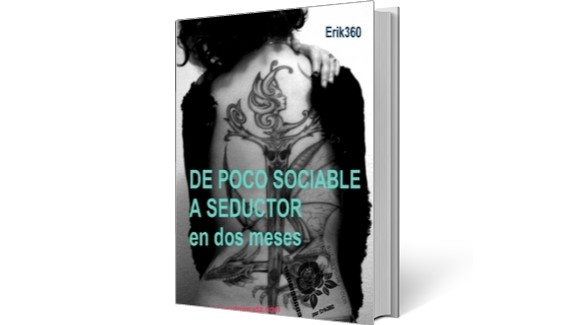 De Poco Sociable a Seductor en Dos Meses