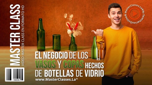El Negocio de los Vasos y Copas hechos de Botellas de Vidrio