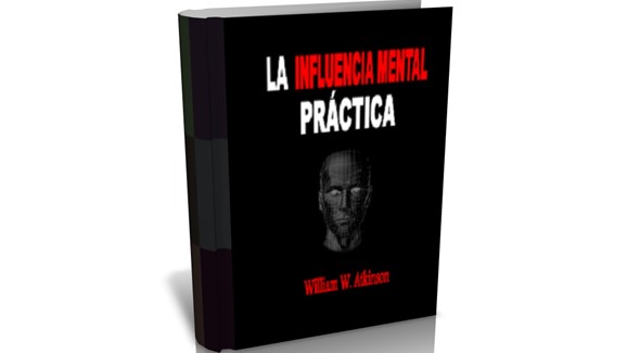 La Influencia Mental Práctica