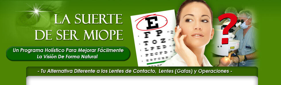 La Suerte De Ser Miope 01 1