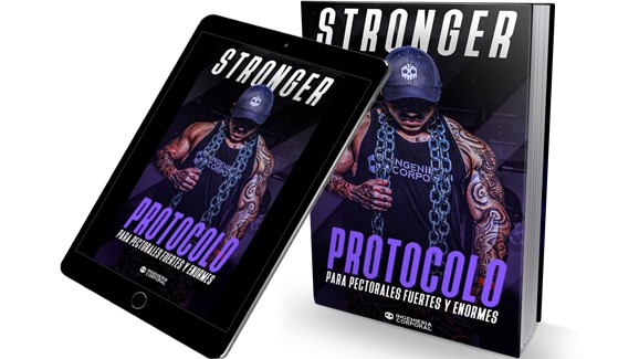 STRONGER - Protocolo para Pectorales Fuertes y Enormes