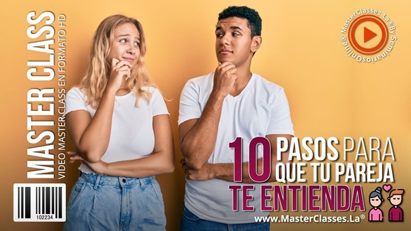 10 Pasos para que Tu Pareja te Entienda